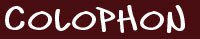 Colophon Colophon